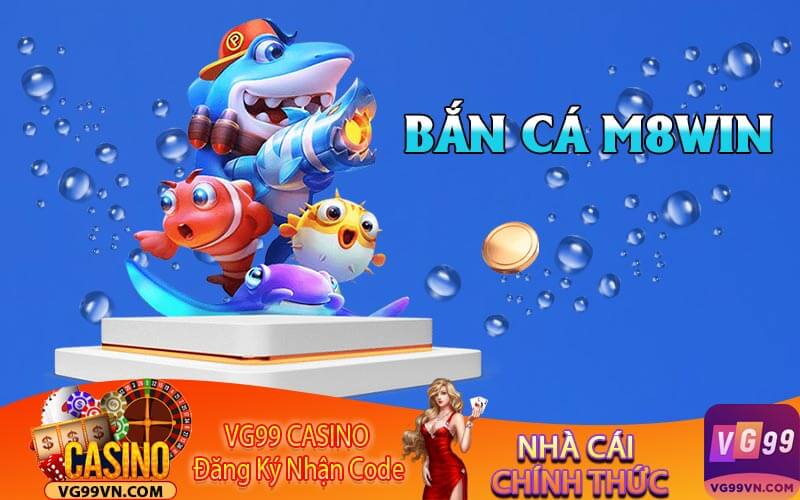 Bắn Cá M8Win: Trải Nghiệm Săn Cá Đỉnh Cao image-1732792920123