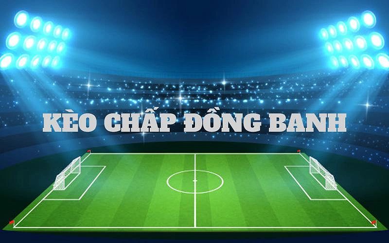 Giới thiệu các thông tin kèo chấp đồng nửa là sao?